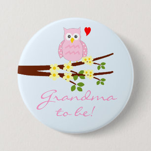 Pink Owl Grandma To Be 3 Inch Round Button
