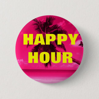 Pink Palm Tree HAPPY HOUR 2 Inch Round Button