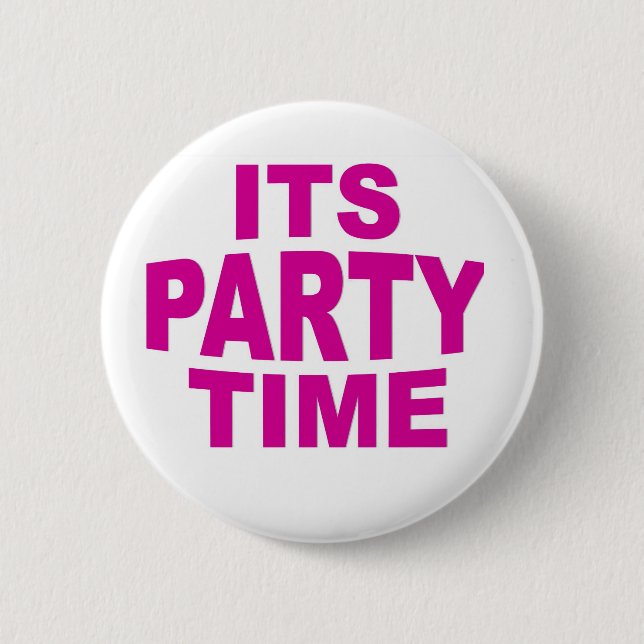 Pink Party Time 2 Inch Round Button (Front)
