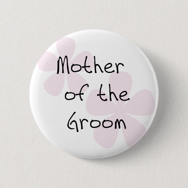 Pink Pastel Flowers Mother of Groom 2 Inch Round Button (Front)