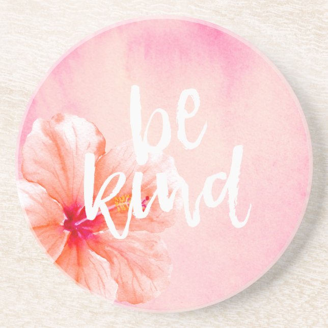 Pink Peach Hibiscus Flower Be Kind Coaster (Front)