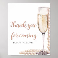 Pink Pearls and Prosecco Thank you for coming Sign