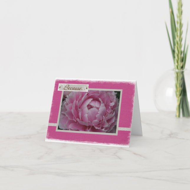 Pink Peonies in Bloom - Just Because Card (Front)