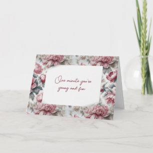 Pink Peony Pattern For Getting Old Humor Birthday Card