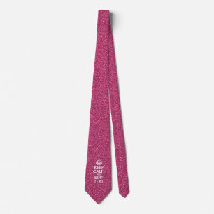 Pink Personalized KEEP CALM AND Your Text Tie