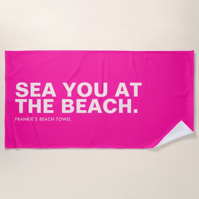 Pink Personalized Slogan Beach Towel (Front)