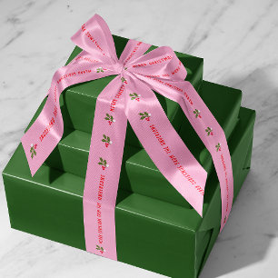 Pink Personalized Text with Holly Sprigs Holiday Satin Ribbon