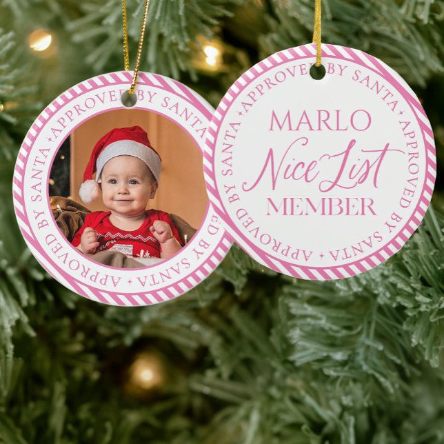 Pink Photo Santa's Nice List Member Christmas Ceramic Ornament (Creator Uploaded)