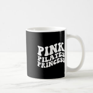 Pink Pilates Princess Aesthetic Mind Body Yoga Wor Coffee Mug