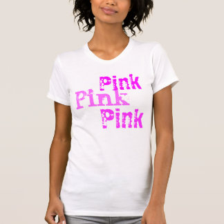 Pink Pink Pink Bachelorette T-Shirt