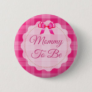 Pink Plaid and Bow Mommy to be Button