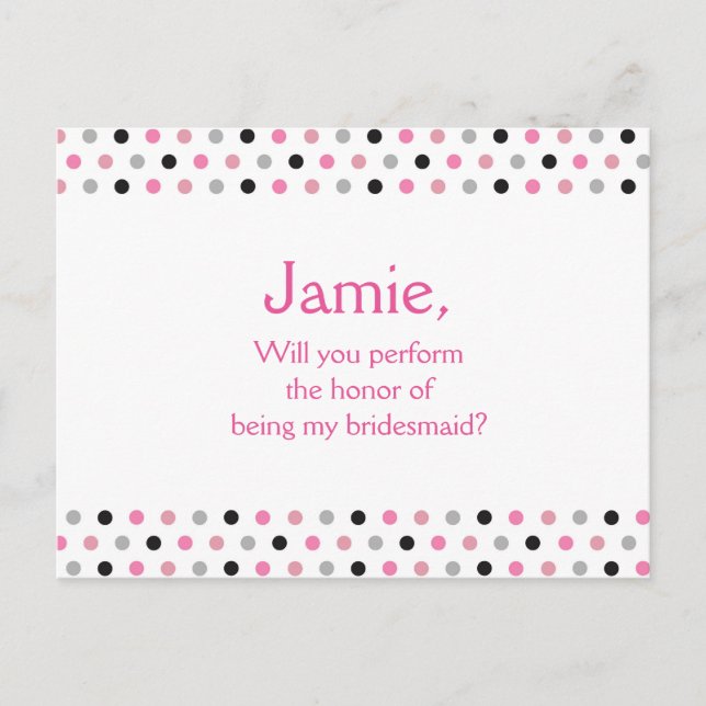 Pink polka dot bridesmaid proposal invitation postcard (Front)
