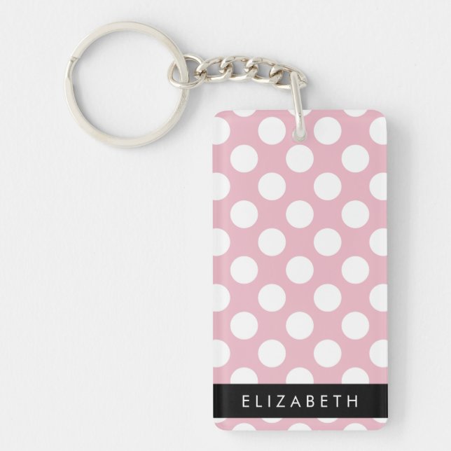 Pink Polka Dots, Polka Dot Pattern, Your Name Keychain (Front)