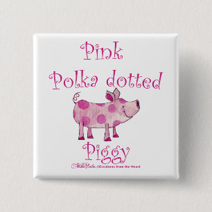 Pink Polka Dotted Piggy 2 Inch Square Button