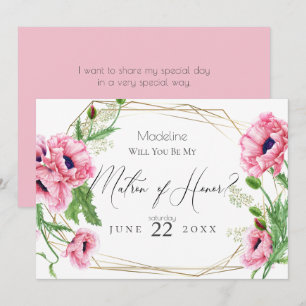 Pink Poppies Will You Be My Matron of Honour Invitation