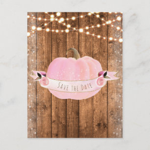 Pink Pumpkin Fall Rustic Wood Lights Save the Date Announcement Postcard
