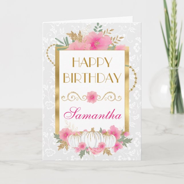 Pink Pumpkin Flowers Gold Foil Birthday Card (Front)