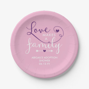 Pink Purple Love Makes A Family Adoption Shower Paper Plate