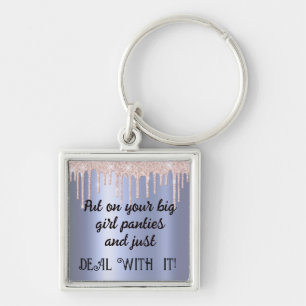 Pink/Purple Sparkle- Put On Your Big Girl Panties  Keychain