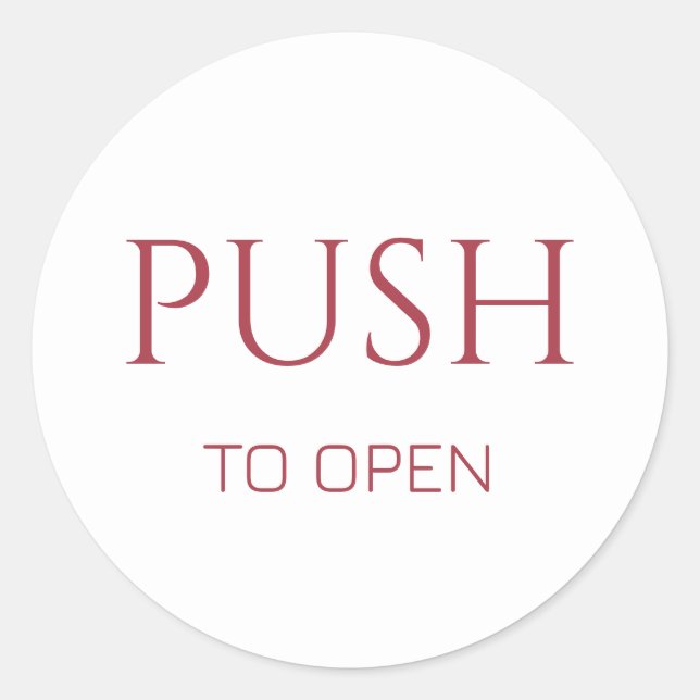 Pink Push to Open Door Sign Classic Round Sticker (Front)