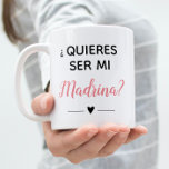 Pink Quieres Ser Mi Madrina Godmother Proposal Coffee Mug<br><div class="desc">Ask the one you want to be your child's Madrina with this super cute personalized white with pink coffee mug. Have her over for coffee and use it to pop the question "¿Quieres ser mi Madrina?"</div>