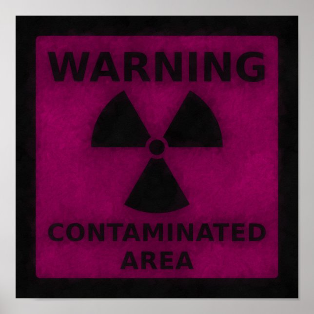Pink Radiation Warning Poster (Front)