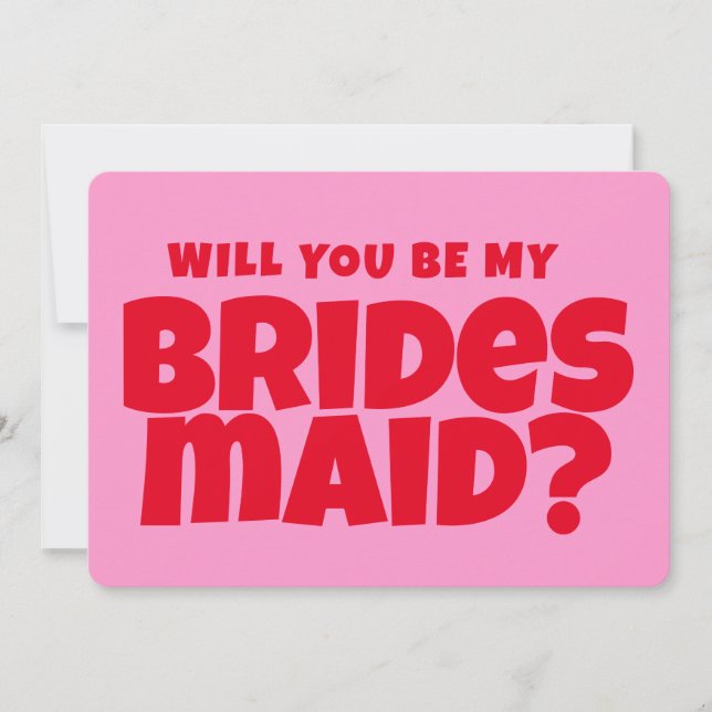 Pink &red   Funny Bridesmaid Proposal  Invitation (Front)