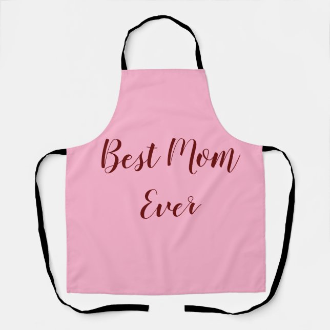 Pink red mother's day best Mom ever gift add text Apron (Front)