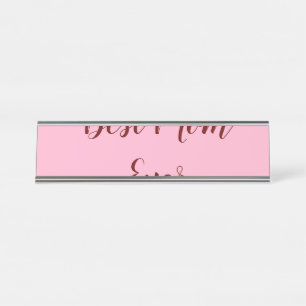 Pink red mother's day best Mom ever gift add text Desk Name Plate