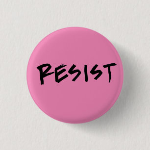 Pink Resist Button, small, or choose colour 1 Inch Round Button