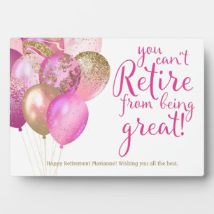 Pink Retirement Funny Quote Plaque