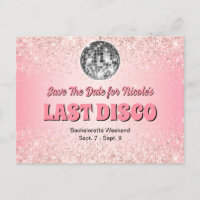 Pink Retro Last Disco Bachelorette Save The Date
