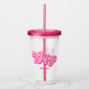 Pink Retro Wifey Est. Year Bride Fiancé  Acrylic Tumbler