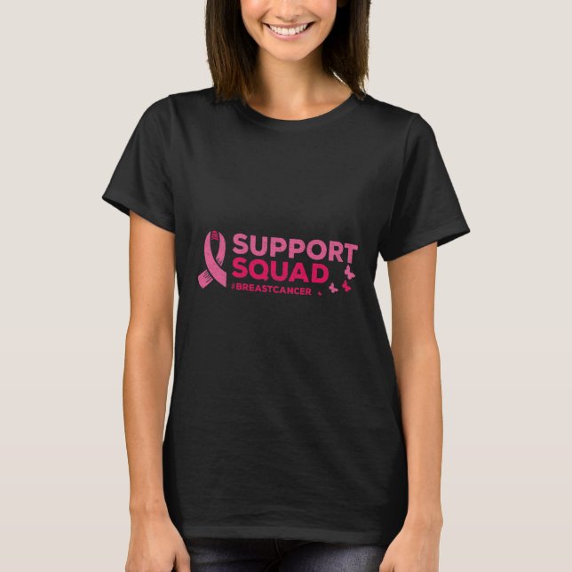 Pink Ribbon And Butterfly For Support Squad Breast T-Shirt (Front)