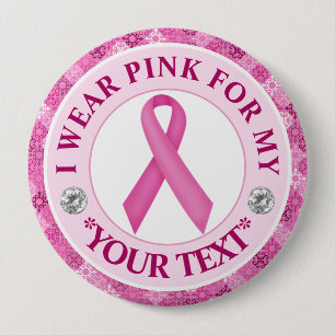 Pink Ribbon Breast Cancer Awareness Design 4 Inch Round Button