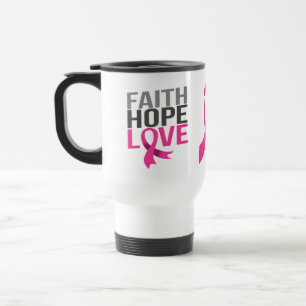 Pink Ribbon Breast Cancer Hope Faith Love Travel Mug