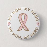 Pink Ribbon Breast Cancer My Mom My Hero