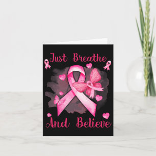 Pink Ribbon Butterfly Breathe And Believe Breast C Card