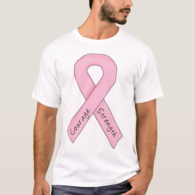 Pink Ribbon Courage Strength T-Shirt (Front)