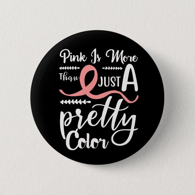 Pink Ribbon Fighter Survivor Warrior Breast Cancer 2 Inch Round Button (Front)