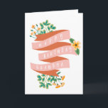 Pink Ribbon & Flowers Happy Birthday Grandma Card<br><div class="desc">Floral birthday card for grandma with "happy birthday grandma" written in white across a pink ribbon decorated with yellow flowers and greenery.</div>