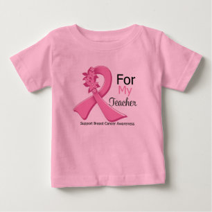 Pink Ribbon For My Teacher - Breast Cancer Baby T-Shirt