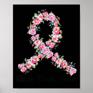 Pink Ribbon Hope Faith Love Shirt Breast Cancer Aw Poster