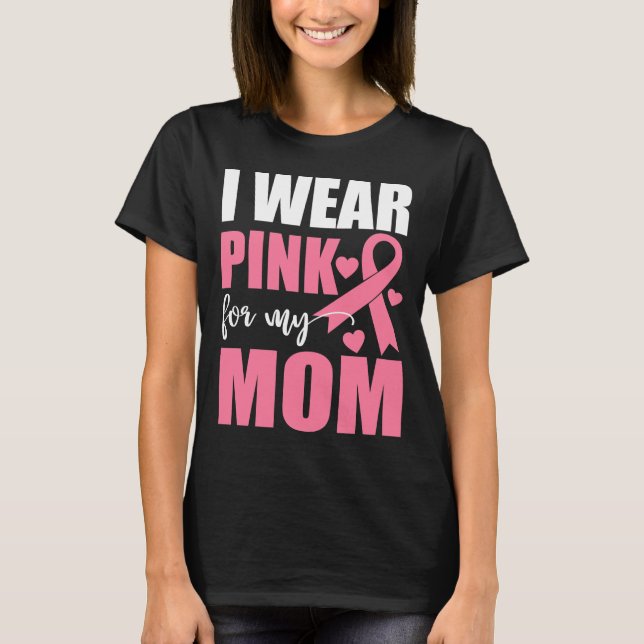 Pink Ribbon Mom Fighter Warrior Breast Cancer T-Shirt (Front)