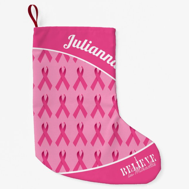 Pink Ribbon Pattern I Believe in Miracles Small Christmas Stocking (Front)