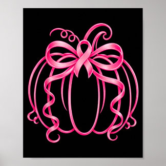 Pink Ribbon Pumpkin Breast Cancer Coquette Bow Poster