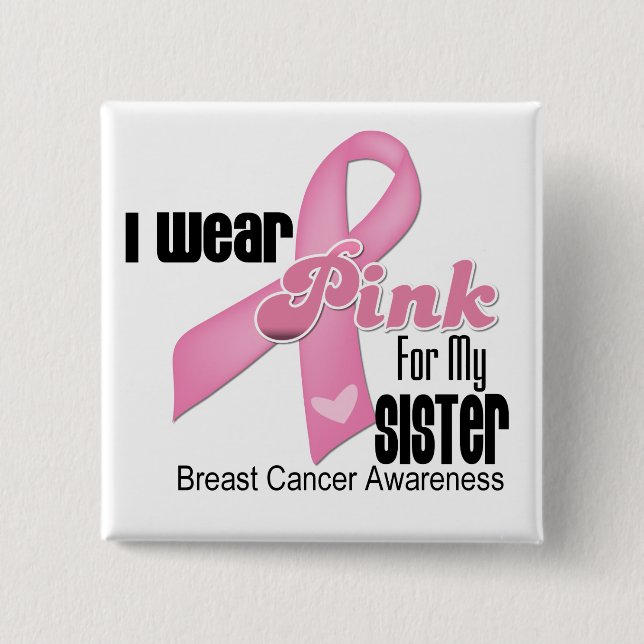 Pink Ribbon Sister Breast Cancer 2 Inch Square Button (Front)
