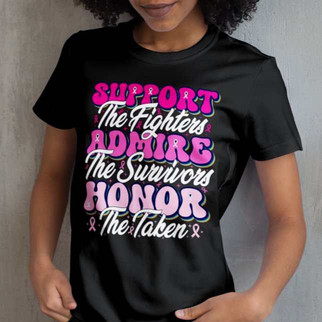 Pink Ribbon Support Admire Honour Breast Awareness T-Shirt (Creator Uploaded)