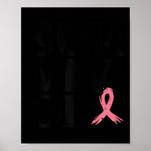 Pink Ribbon Warrior Breast Cancer Awareness Women Poster