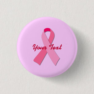 Pink Ribbon with Custom Text 1 Inch Round Button